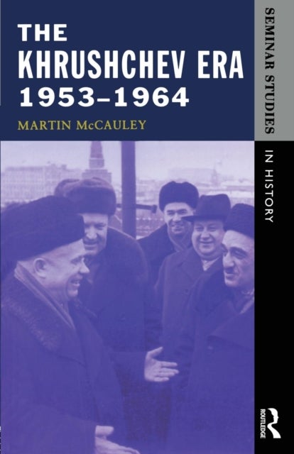 Bilde av The Khrushchev Era 1953-1964 Av Martin (university Of London Uk) Mccauley