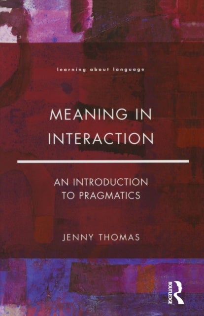 Bilde av Meaning In Interaction Av Jenny A. Thomas