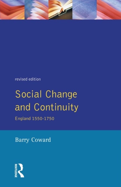 Bilde av Social Change And Continuity Av Barry Coward