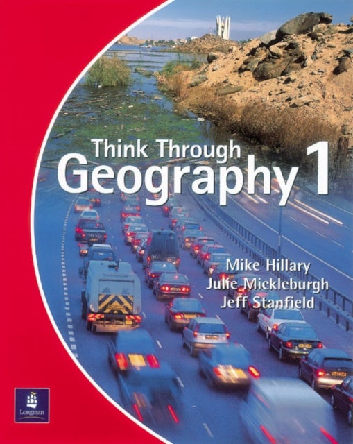 Bilde av Think Through Geography Student Book 1 Paper Av Mike Hillary, Jeff Stanfield, Julie Mickleburgh
