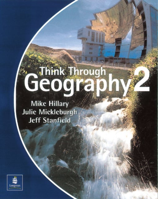 Bilde av Think Through Geography Student Book 2 Paper Av Mike Hillary, Jeff Stanfield, Julie Mickleburgh