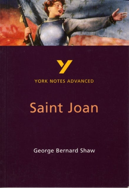 Saint Joan everything you need to catch up, study and prepare for and 2023 and 2024 exams and assess