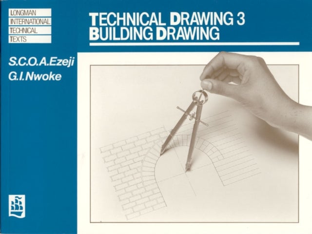 Bilde av Technical Drawing 3: Building Drawing Av S Ezeji, G Nwoke