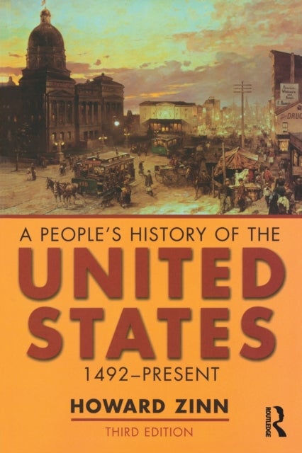 A People's History of the United States - 1492-Present