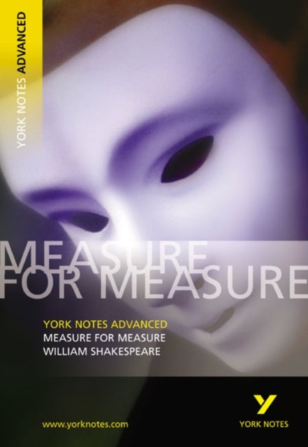 Bilde av Measure For Measure: York Notes Advanced Everything You Need To Catch Up, Study And Prepare For And Av Emma Smith