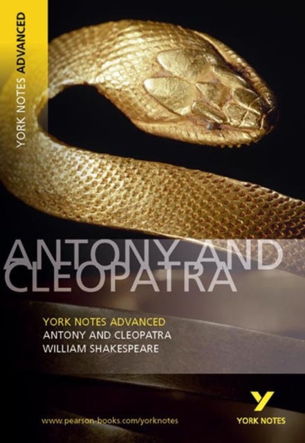 Bilde av Antony And Cleopatra: York Notes Advanced Everything You Need To Catch Up, Study And Prepare For And Av William Shakespeare
