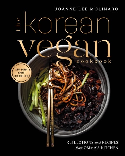 The Korean Vegan Cookbook - Reflections and Recipes from Omma's Kitchen