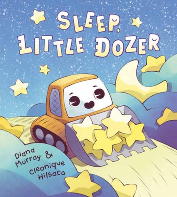 Sleep, Little Dozer - A Bedtime Book of Construction Trucks