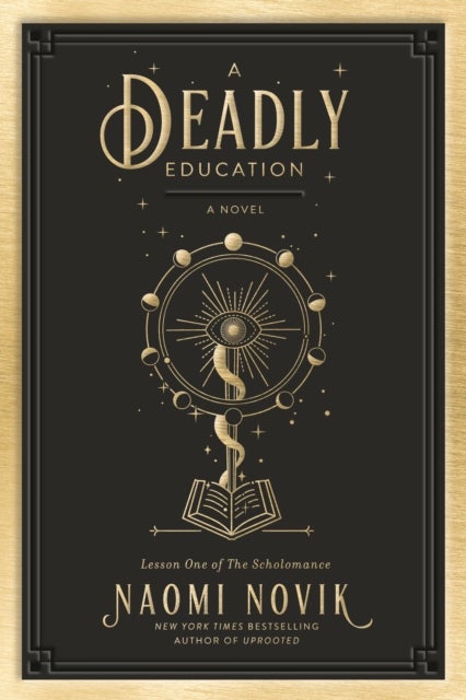A Deadly Education - A Novel