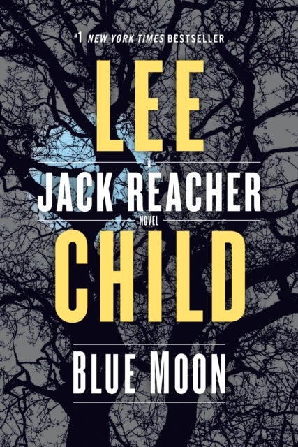 Blue Moon - A Jack Reacher Novel