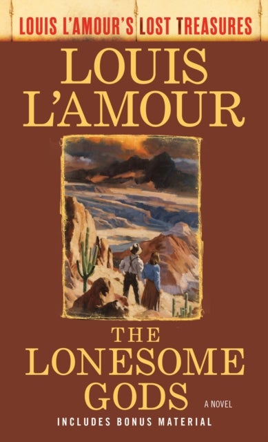 Bilde av The Lonesome Gods (louis L&#039;amour&#039;s Lost Treasures) Av Louis L&#039;amour