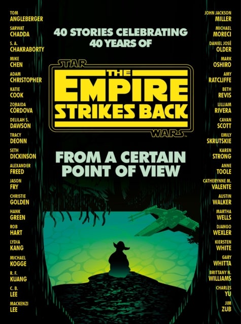 Bilde av From A Certain Point Of View: The Empire Strikes Back (star Wars) Av Seth Dickinson, Hank Green, R. F. Kuang, Martha Wells, Kiersten White