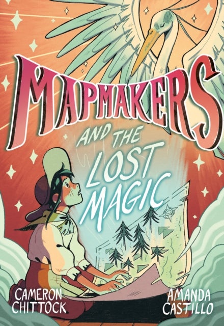 Mapmakers and the Lost Magic - A Graphic Novel