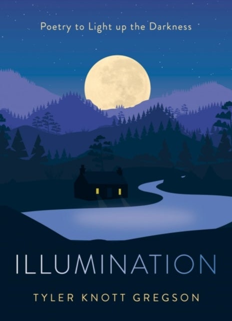 Illumination - Poetry to Light Up the Darkness