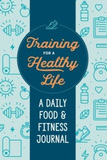 Bilde av Training For A Healthy Life Av Zeitgeist (zetigeist Wellness) Wellness