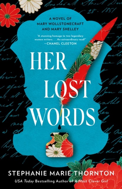 Her Lost Words - A Novel of Mary Wollstonecraft and Mary Shelley