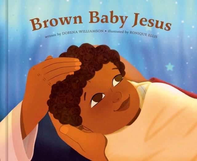 Brown Baby Jesus - A Picture Book