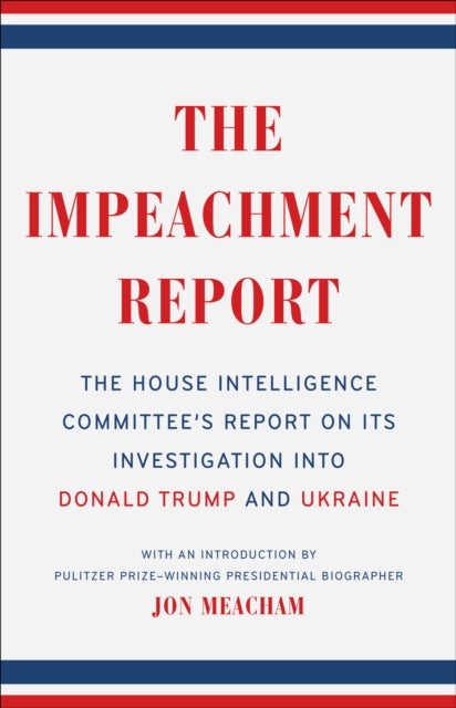 Bilde av The Impeachment Report Av House Intelligence Committee, Jon Meacham
