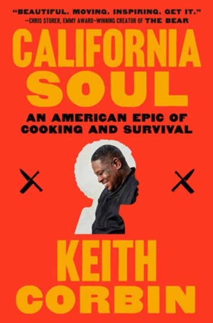 California Soul - An American Epic of Cooking and Survival