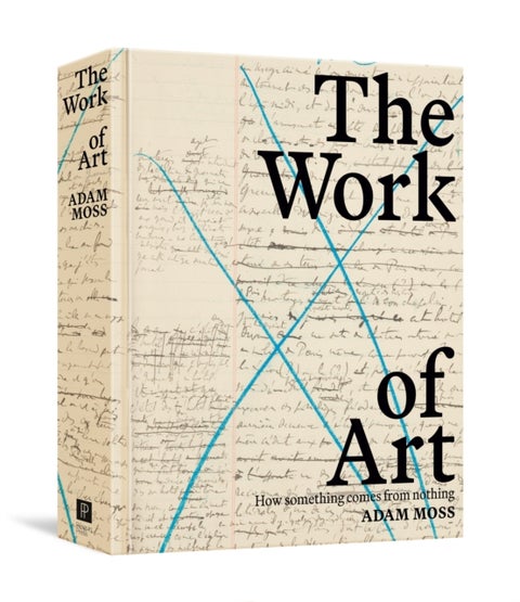 The Work of Art - How Something Comes from Nothing