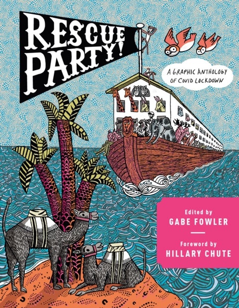 Rescue Party - A Graphic Anthology of COVID Lockdown
