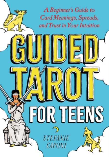 Bilde av Guided Tarot For Teens Av Stefanie (stefanie Caponi) Caponi