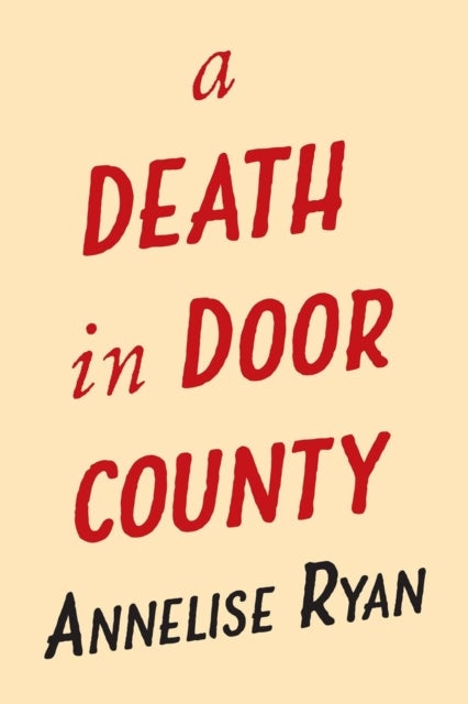 Bilde av A Death In Door County Av Annelise Ryan