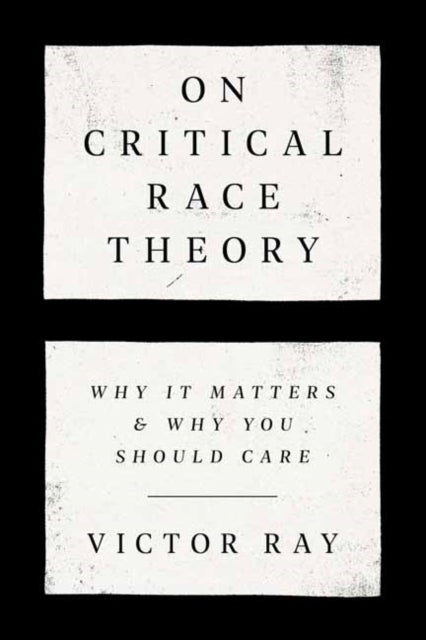 Bilde av On Critical Race Theory Av Victor Ray