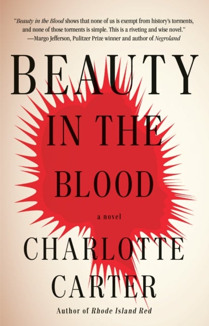 Beauty in the Blood - A Novel