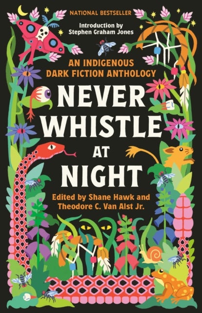 Never Whistle at Night - An Indigenous Dark Fiction Anthology