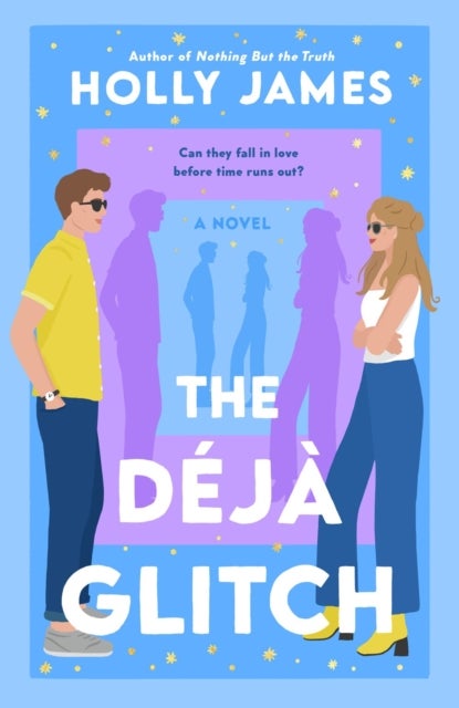 The Deja Glitch - A Novel