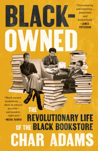 Black-Owned - The Revolutionary Life of the Black Bookstore