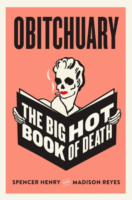 Obitchuary - The Big Hot Book of Death