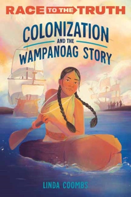 Bilde av Colonization And The Wampanoag Story Av Linda Coombs