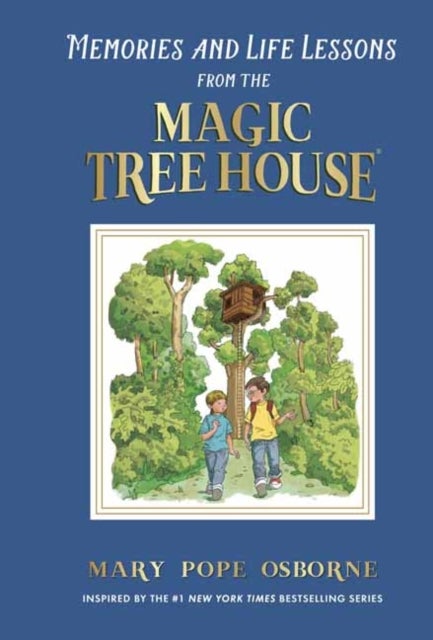 Bilde av Memories And Life Lessons From The Magic Tree House Av Mary Pope Osborne, Sal Murdocca