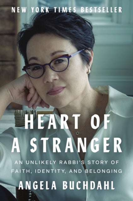 Heart of a Stranger - An Unlikely Rabbi's Story of Faith, Identity, and Belonging