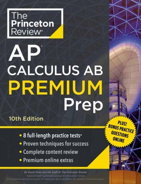 Bilde av Princeton Review Ap Calculus Ab Premium Prep, 2024 Av The Princeton Review, David Khan