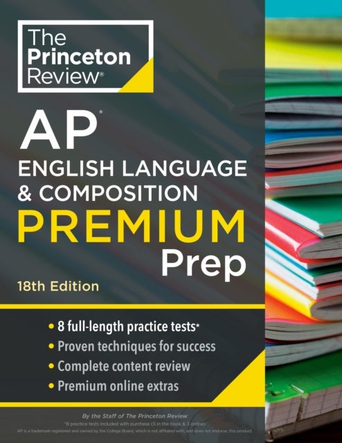 Bilde av Princeton Review Ap English Language &amp; Composition Premium Prep, 2024 Av The Princeton Review