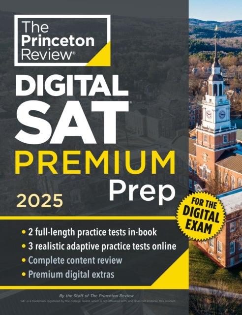 Princeton Review Digital SAT Premium Prep, 2025 - 5 Full-Length Practice Tests (2 in Book + 3 Adaptive Tests Online) + Online Flashcards + Review & To