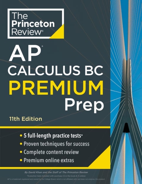 Princeton Review AP Calculus BC Premium Prep - 5 Practice Tests + Complete Content Review + Strategies & Techniques