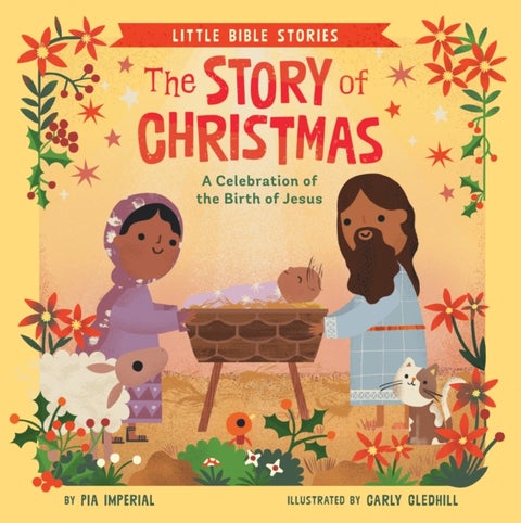 The Story of Christmas - A Celebration of the Birth of Jesus