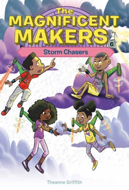 Bilde av The Magnificent Makers #6: Storm Chasers Av Theanne Griffith, Leo Trinidad