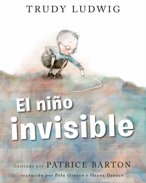 Bilde av El Nino Invisible (the Invisible Boy Spanish Edition) Av Trudy Ludwig, Patrice Barton