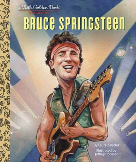 Bilde av Bruce Springsteen A Little Golden Book Biography Av Laurel Snyder, Jeffrey Ebbeler