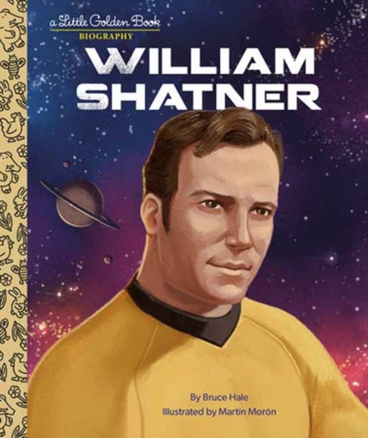 Bilde av William Shatner: A Little Golden Book Biography Av Bruce Hale, Martin Moron