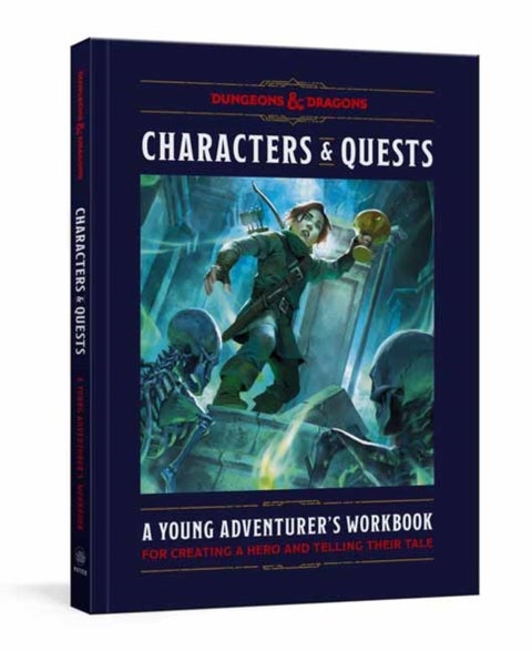 Characters & Quests (Dungeons & Dragons) - A Young Adventurer's Workbook for Creating a Hero and Telling Their Tale