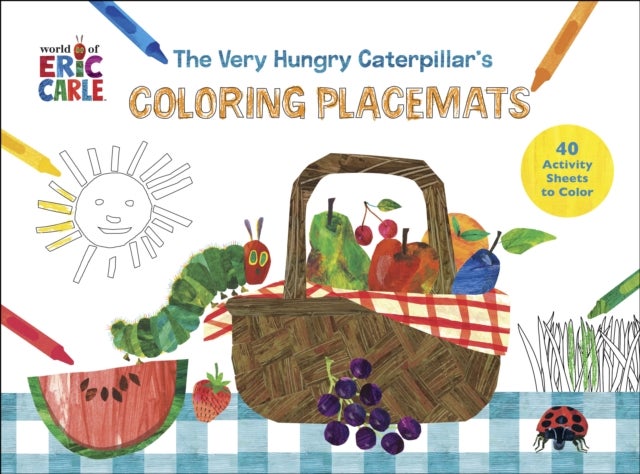 The Very Hungry Coloring Placemats - 40 Activity Sheets to Color