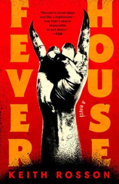 Fever House - A Novel