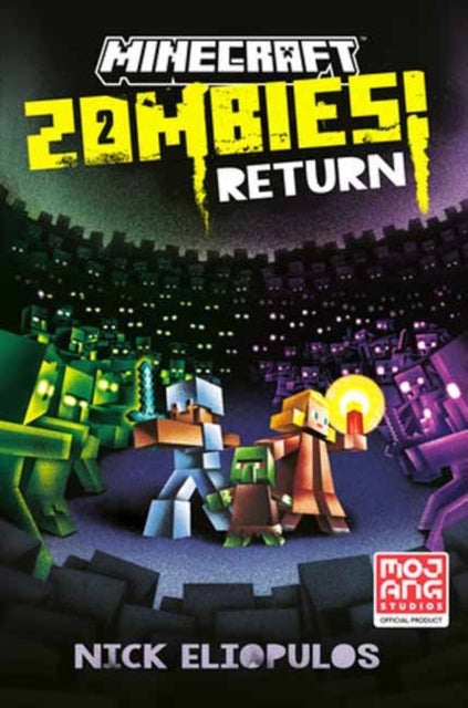 Minecraft: Zombies Return! - An Official Minecraft Novel