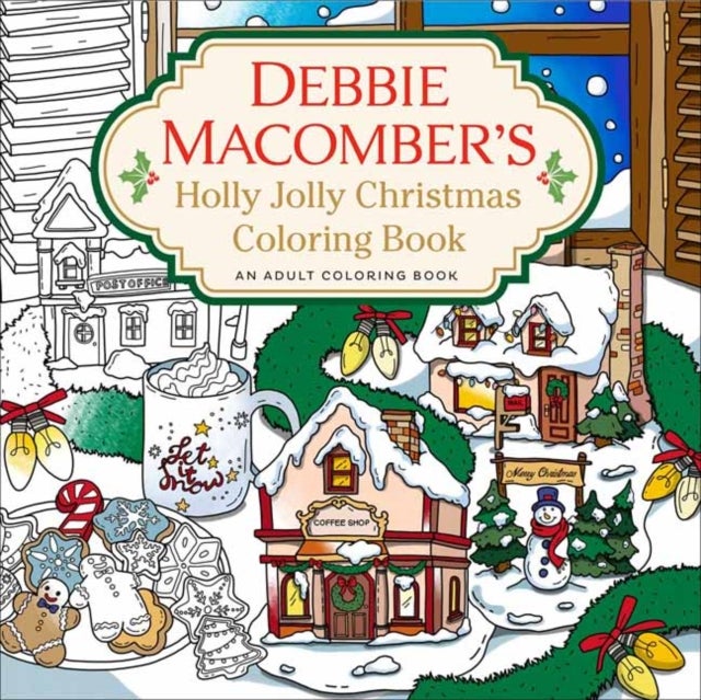 Bilde av Debbie Macomber&#039;s Holly Jolly Christmas Coloring Book Av Debbie Macomber